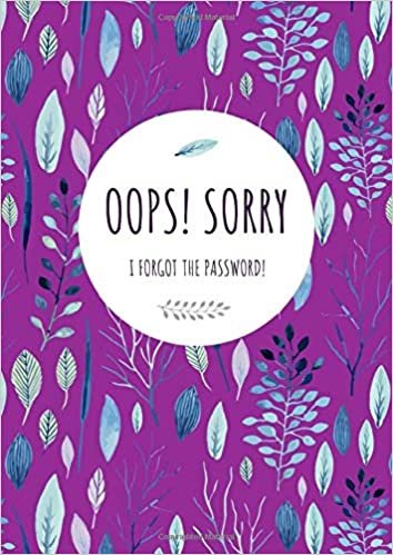okumak Oops! Sorry, I Forgot The Password: A4 Large Print Password Notebook with A-Z Tabs | Big Book Size | Watercolor Floral Leaf Design Purple