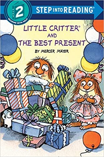 okumak Little Critter and the Best Present (Step into Reading)