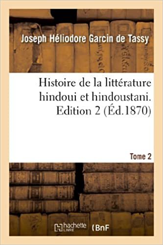 okumak Tassy-J, G: Histoire de la Littï¿½rature Hind (Litterature)