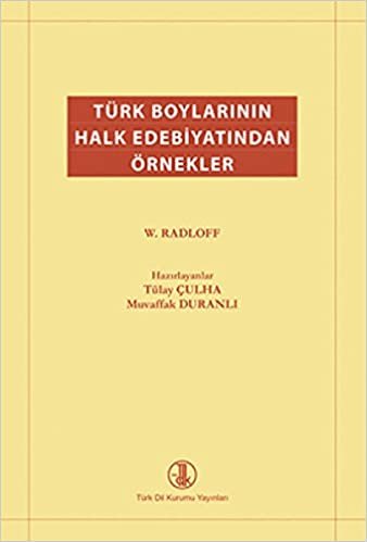 okumak Türk Boylarının Halk Edebiyatından Örnekler