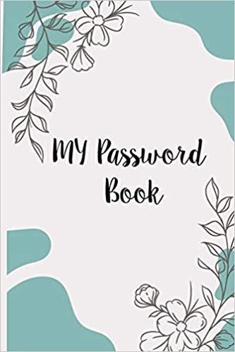 My Password Book: Organizer/Log Book/Notebook for Passwords and Shit/Password Book/Gift for Friends/Coworkers/Seniors/Mom/Dad