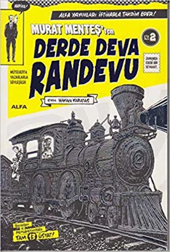 okumak Murat Menteş&#39;ten Derde Deva Randevu No:2
