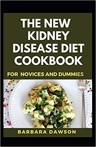 okumak Kidney Disease Diet For Novices And Dummies