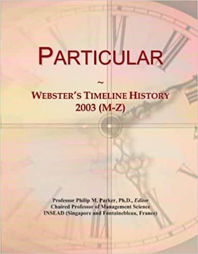 okumak Particular: Webster&#39;s Timeline History, 2003 (M-Z)