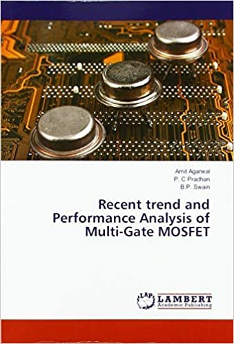 okumak Recent trend and Performance Analysis of Multi-Gate MOSFET