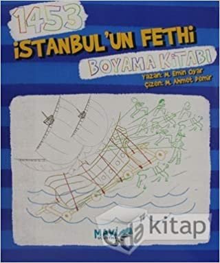 okumak 1453 İstanbul&#39;un Fethi Boyama Kitabı