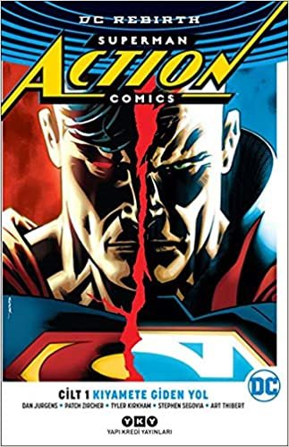 okumak Superman Action Comics Cilt 1-Kıyamete Giden Yol