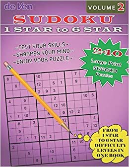 okumak 240 Sudoku Puzzles | From 1 Star to 6 Star Levels In One Book - Test Your Skills - Sharpen Your Mind | Volume 1: Enjoy your large print sudoku puzzles with answers in the back.