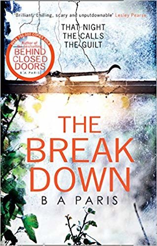 okumak The Breakdown: The gripping thriller from the bestselling author of Behind Closed Doors