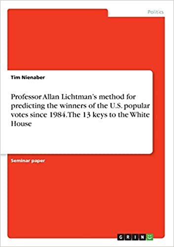 okumak Professor Allan Lichtman&#39;s method for predicting the winners of the U.S. popular votes since 1984. The 13 keys to the White House