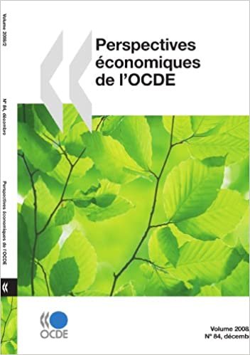 okumak Perspectives économiques de l&#39;OCDE, Volume 2008 Numéro 2: VOLUME 2008 N°2 (ECONOMIE)