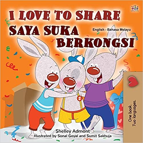 okumak I Love to Share (English Malay Bilingual Book for Kids) (English Malay Bilingual Collection)