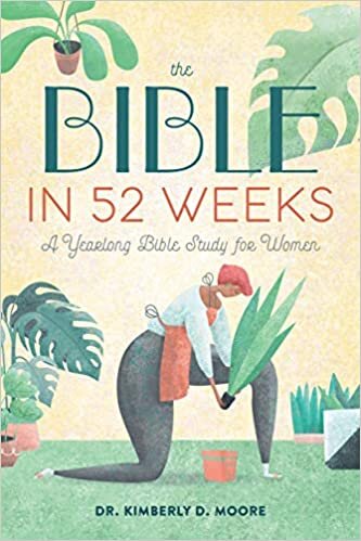 okumak The Bible in 52 Weeks: A Yearlong Bible Study for Women