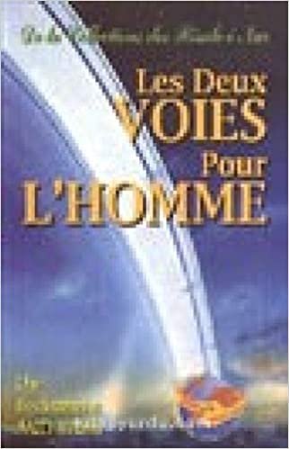 okumak Les Deux Voies Pour L’Homme (Fransızca)