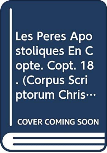 okumak Les Peres Apostoliques En Copte: V. (Corpus Scriptorum Christianorum Orientalium)