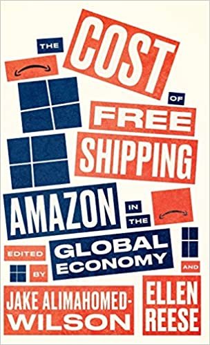 okumak The Cost of Free Shipping: Amazon in the Global Economy (Wildcat)