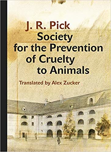 okumak Society for the Prevention of Cruelty to Animals : A Humorous - Insofar as That Is Possible - Novella from the Ghetto