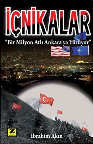 okumak İçnikalar: Bir Milyon Atlı Ankara&#39;ya Yürüyor