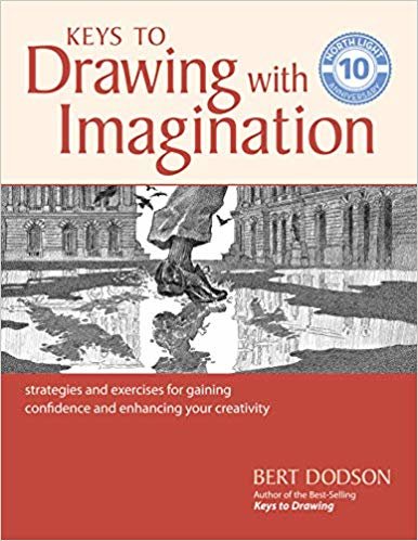 okumak Keys to Drawing with Imagination : Strategies and Exercises for Gaining Confidence and Enhancing your Creativity