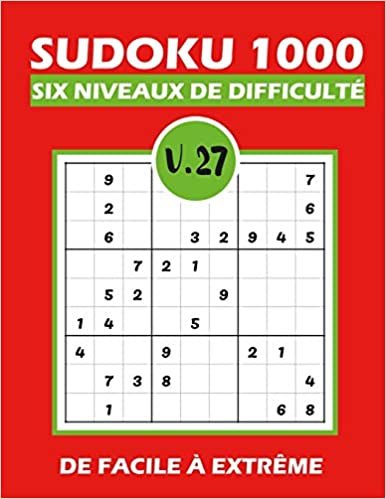 okumak SUDOKU 1000 six niveaux de difficulté Vol.27: Sudoku 1000 grilles 6 niveaux de difficulté de facile à difficile pour adultes