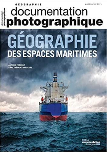 okumak Géographie des espaces maritimes (Documentation photographique n°8104)