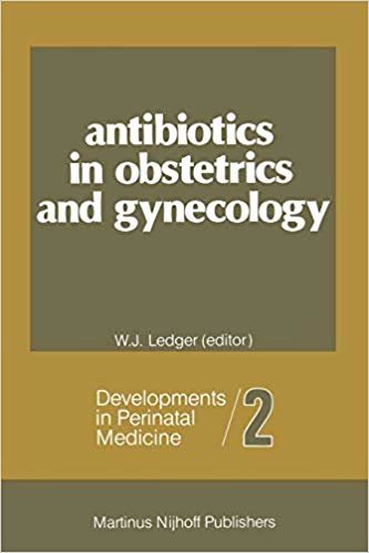 okumak Antibiotics in Obstetrics and Gynecology : 2