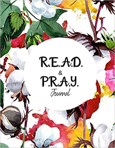 okumak R.E.A.D. and P.R.A.Y. Journal: A 30-day Bible Study Guide for Women using the new R.E.A.D (Reflect, Examine, Apply, Deepen) method to study the Bible ... of prayer to transform your walk with God.