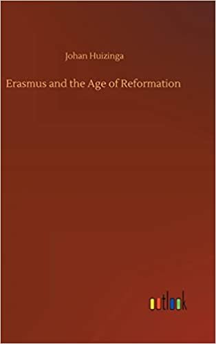 okumak Erasmus and the Age of Reformation
