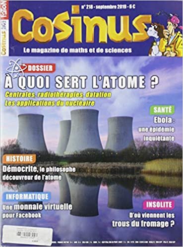 okumak Cosinus N°218 La physique nucléaire  - septembre 2019