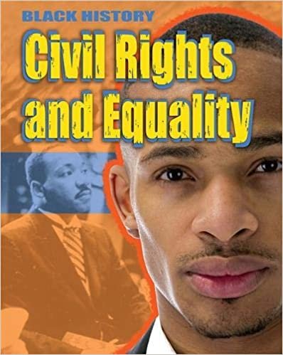 okumak Civil Rights and Equality (Black History, Band 3)