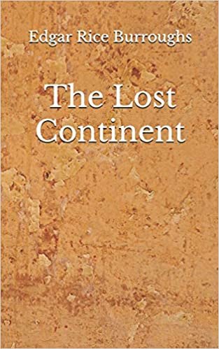 okumak The Lost Continent: (Aberdeen Classics Collection)
