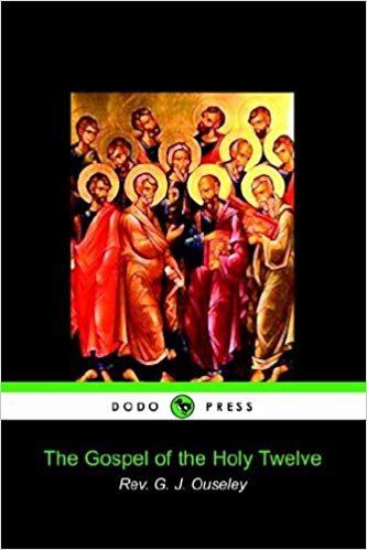 okumak The Gospel of the Holy Twelve