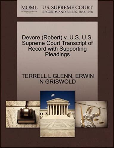 okumak DeVore (Robert) V. U.S. U.S. Supreme Court Transcript of Record with Supporting Pleadings