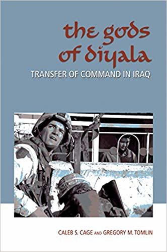 okumak The Gods of Diyala : Transfer of Command in Iraq