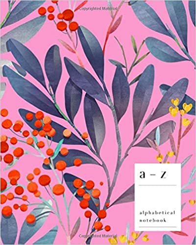 okumak A-Z Alphabetical Notebook: 8x10 Large Ruled-Journal with Alphabet Index | Pretty Vibrant Botanical Cover Design | Pink