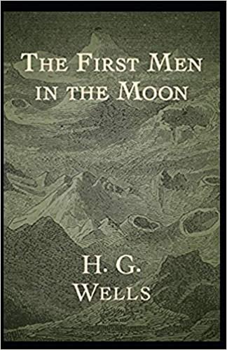 okumak The First Men in The Moon Illustrated