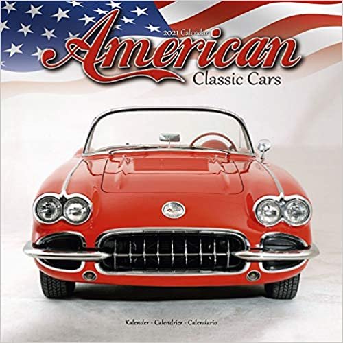 okumak American Classic Cars - Amerikanische Oldtimer 2021: Original Avonside-Kalender [Mehrsprachig] [Kalender] (Wall-Kalender)