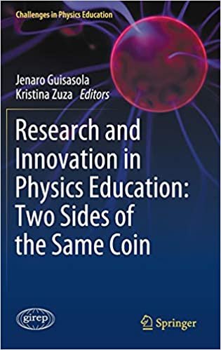 okumak Research and Innovation in Physics Education: Two Sides of the Same Coin (Challenges in Physics Education)