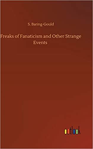okumak Freaks of Fanaticism and Other Strange Events