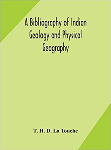 okumak A bibliography of Indian geology and Physical Geography with an annotated index of Minerals of Economic value