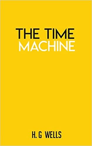 okumak The Time Machine: HG Wells books H G Paperback