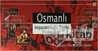 okumak Osmanlı İmparatorluğu Tarihi 1300 - 1912 (5 Cilt)