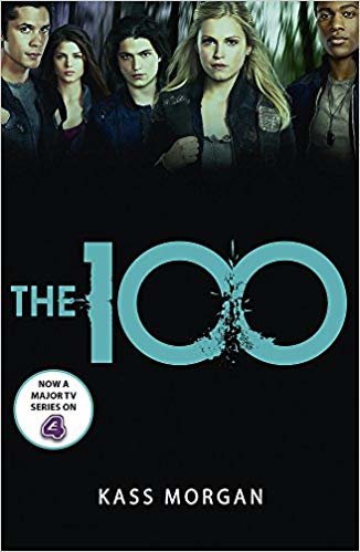 okumak The 100: Book One
