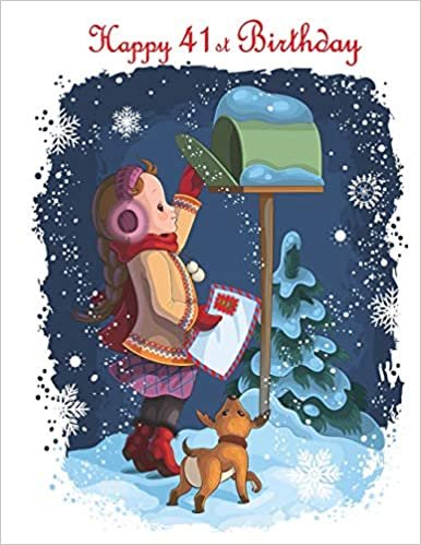 okumak Happy 41st Birthday: Cute Winter Themed Notebook for School, Personal Journal or Dairy, 105 Lined Pages to Write In, Birthday Gifts for 41 Year Old ... Dad, Christmas Babies, Book Size 8 1/2&quot; x 11&quot;
