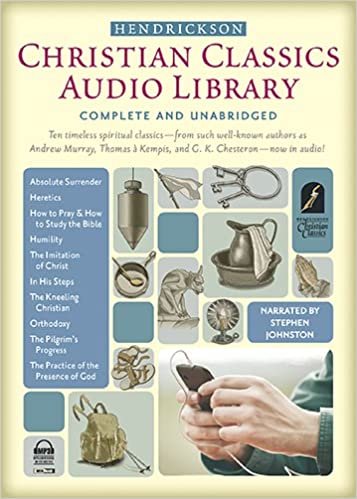 okumak Hendrickson Christian Classics Audio Library: Complete and Unabridged