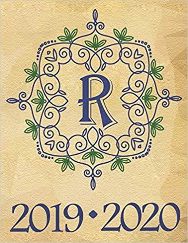 okumak Weekly Planner Initial Letter “R” Monogram September 2019 - December 2020: 15 Month Large Print Schedule Organizer by Week for Teachers and Students ... (Leafed Blue Initial - Parchment Background)