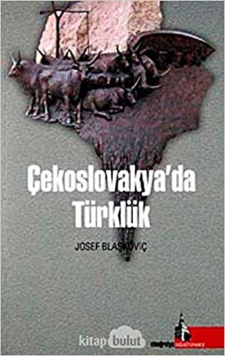 okumak Çekoslovakya’da Türklük