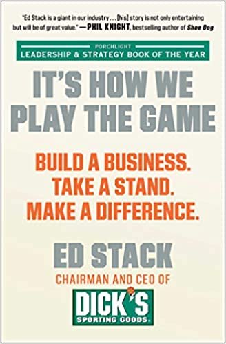 okumak It&#39;s How We Play the Game: Build a Business. Take a Stand. Make a Difference.