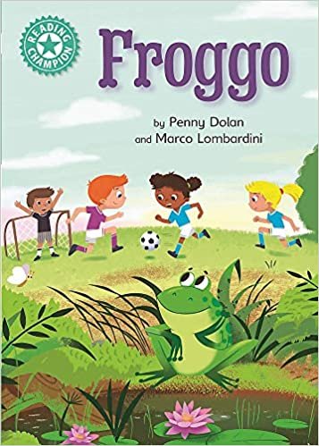 okumak Froggo: Independent Reading Turquoise 7 (Reading Champion, Band 479)