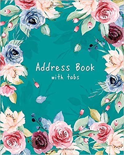 okumak Address Book with Tabs: 8x10 Large Contact Notebook Organizer | A-Z Alphabetical Tabs | Large Print | Peony Rose Flower Frame Design Teal